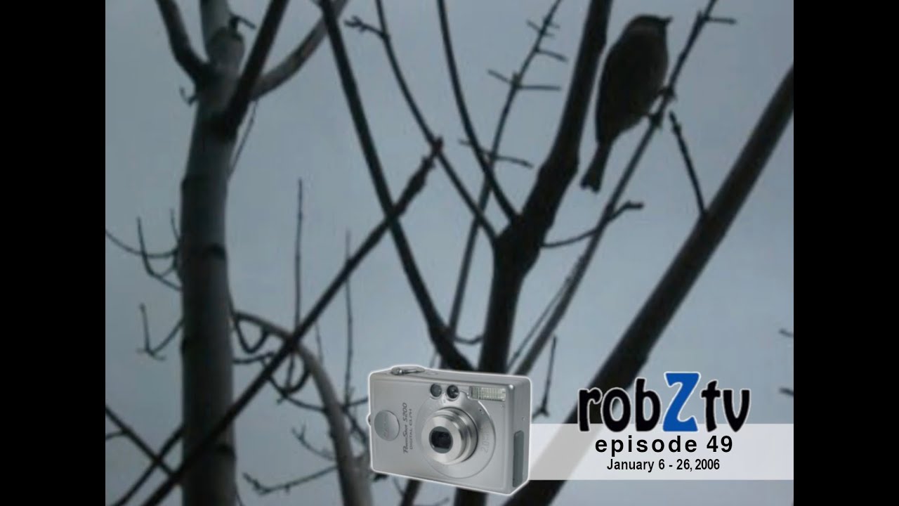 robZtv episode 49 : January 6 - 26, 2006