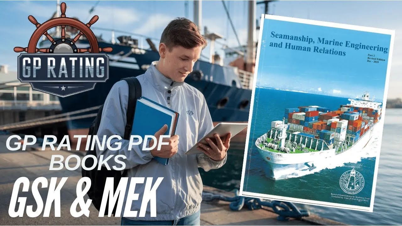 GP Rating E-Books PDF Download | Free GSK & MEK Books for Maritime Study