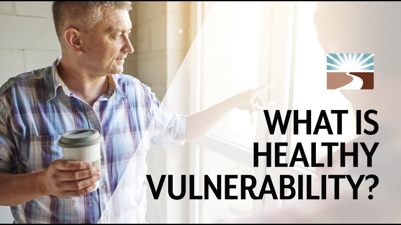What is Healthy Vulnerability? - Mentoring Webinar
