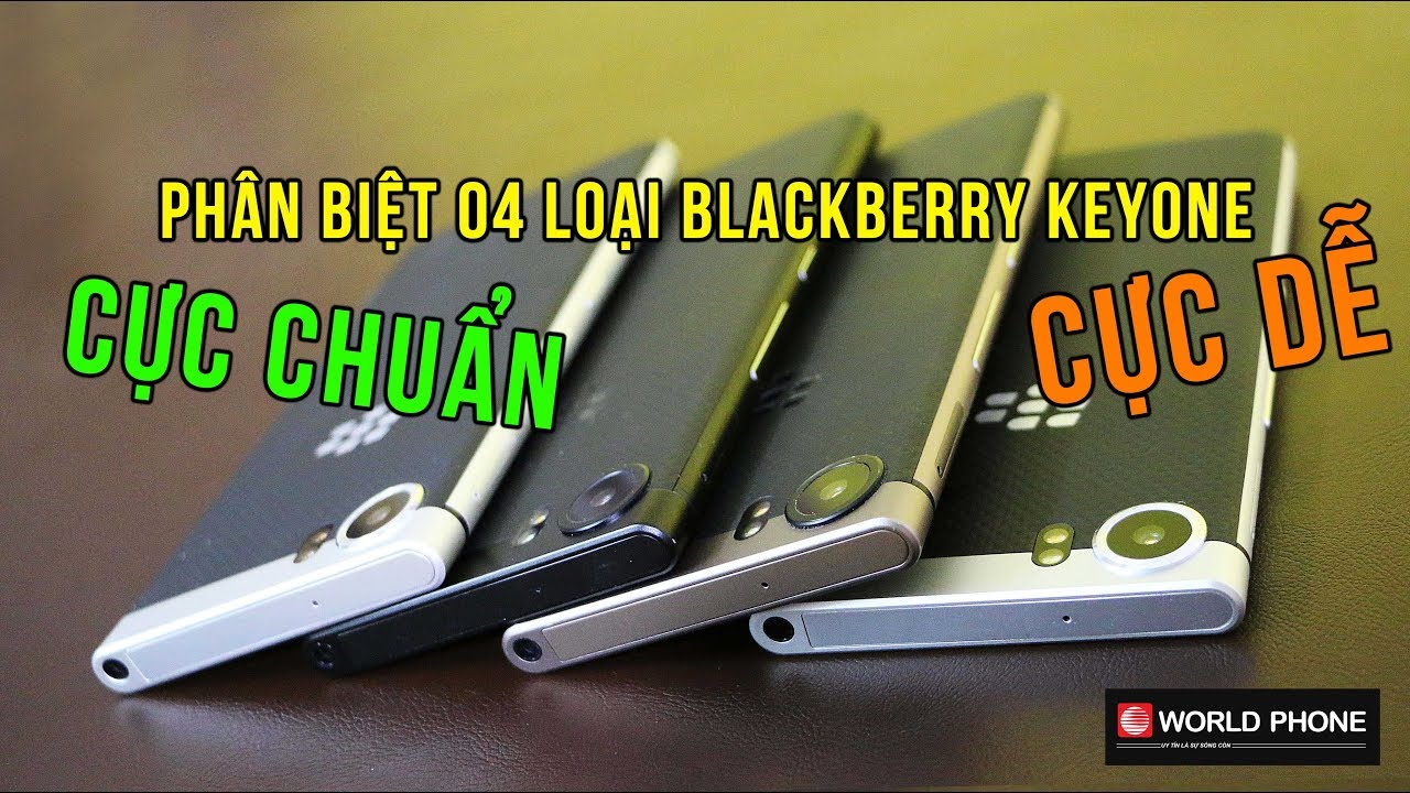 Phân biệt các loại BlackBerry KEYone: KEYone Sprint, KEYone Quốc tế, KEYone 2 sim...