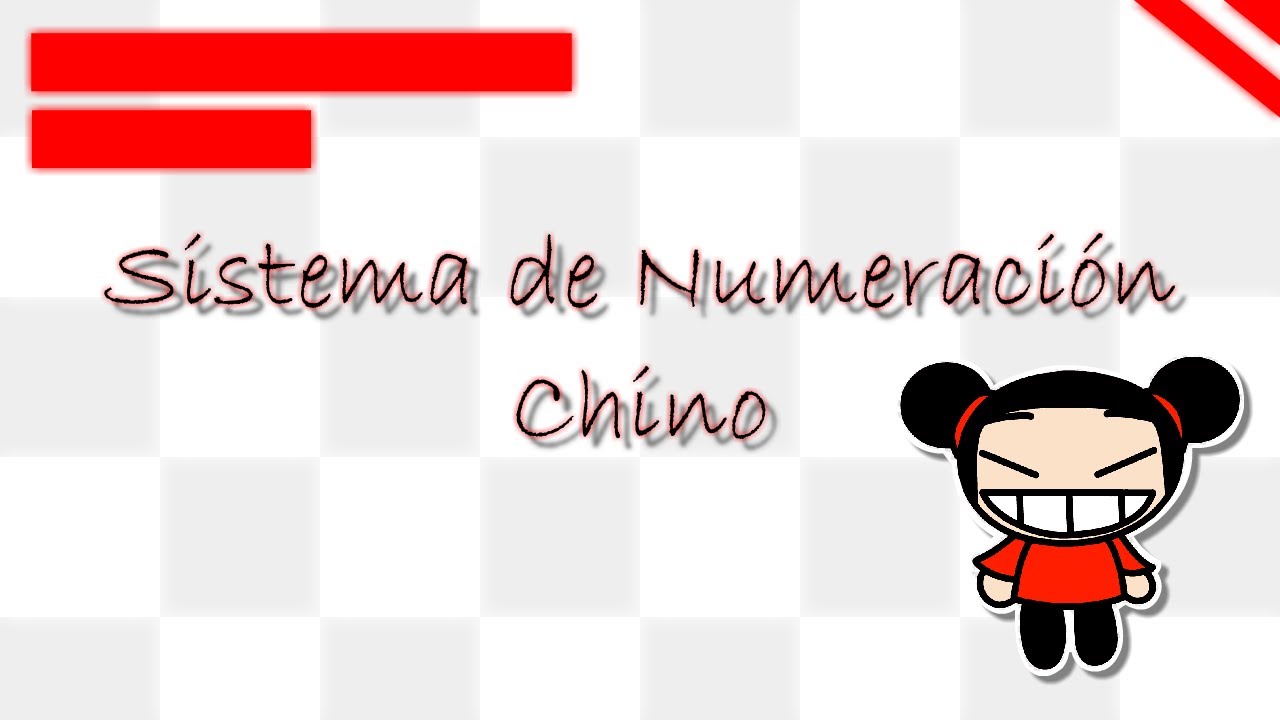 Sistema de Numeración Chino