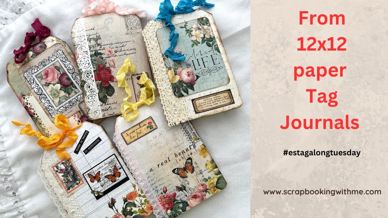 EASY TAG JOURNALS MADE FROM 12X12 SCRAPBOOK PAPER ~#estagalongtuesday