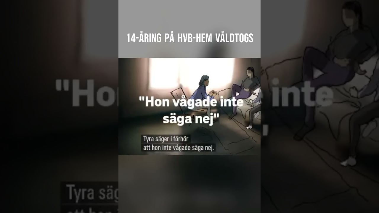 Flicka V&aring;ldtogs P&aring; HVB-hem