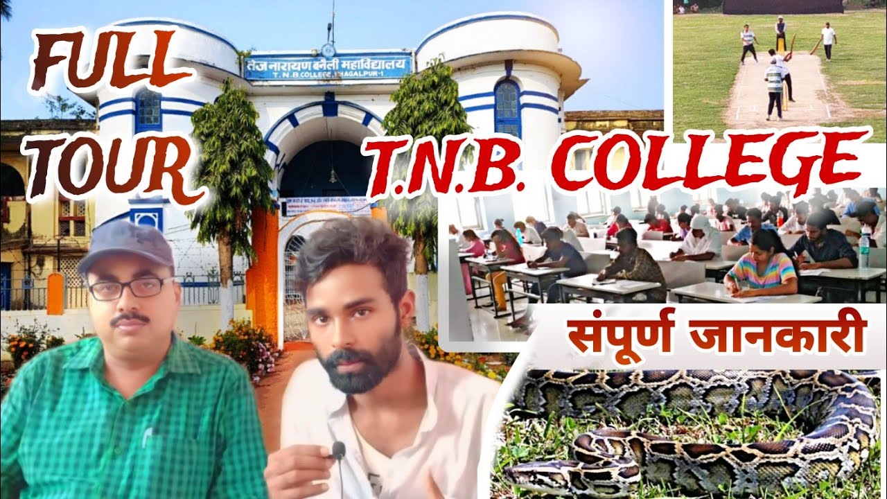 T.N.B. College Bhagalpur ka all information | full tour | hostel | Bihar ka top best college  #tmbu
