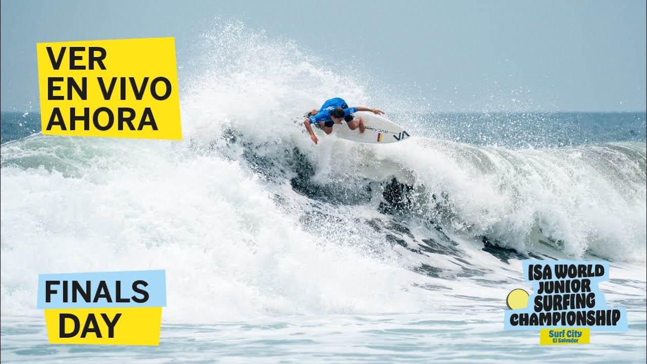 WEBCAST ESP - Finales - 2024 Surf City El Salvador ISA World Junior Surfing Championship