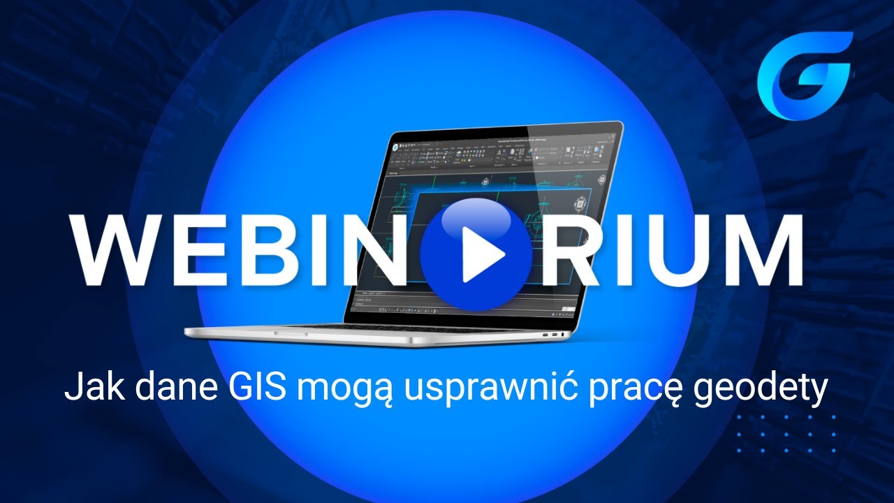 Webinarium: Jak dane GIS mogą usprawnić pracę geodety