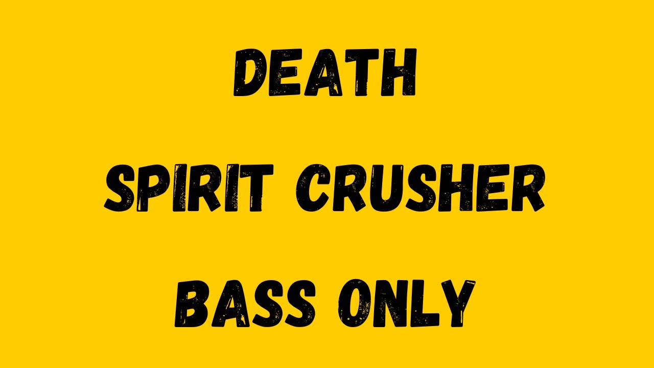 Death - Spirit Crusher [Isolated Bass]