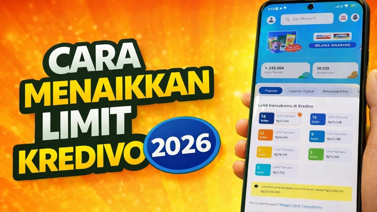 Cara Meningkatkan Limit Kredivo Terbaru 2026 | Tutorial Lengkap & Aman