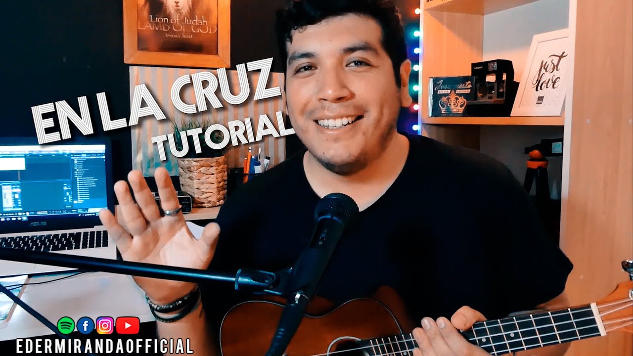 En La Cruz (Himno) tutorial en Ukelele | Música Cristiana | Eder Miranda