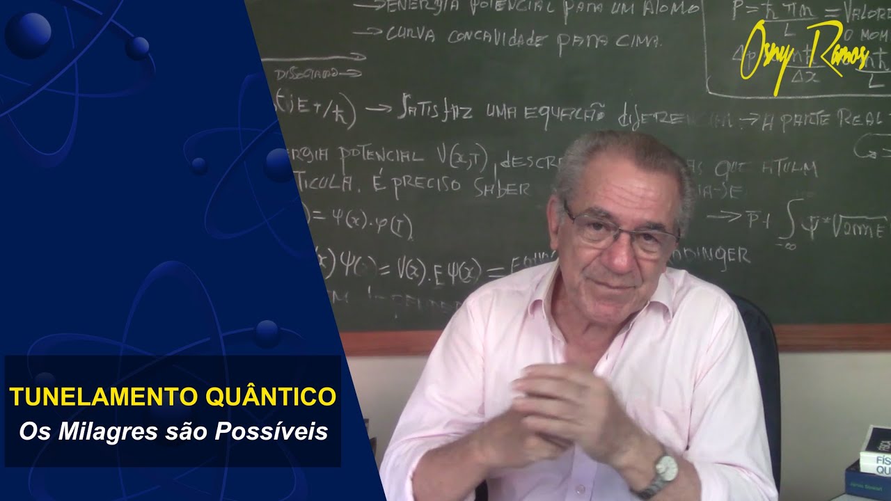 TUNELAMENTO QUÂNTICO: OS MILAGRES SÃO POSSÍVEIS