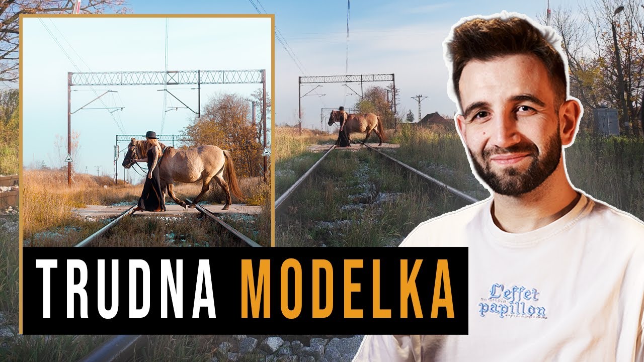 NAJTRUDNIEJSZA modelka w mojej karierze