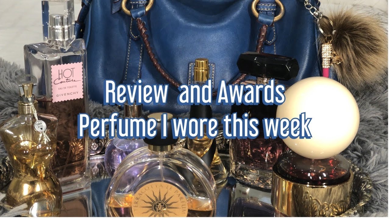 Review and Rewards / Perfumes I wore this week !!