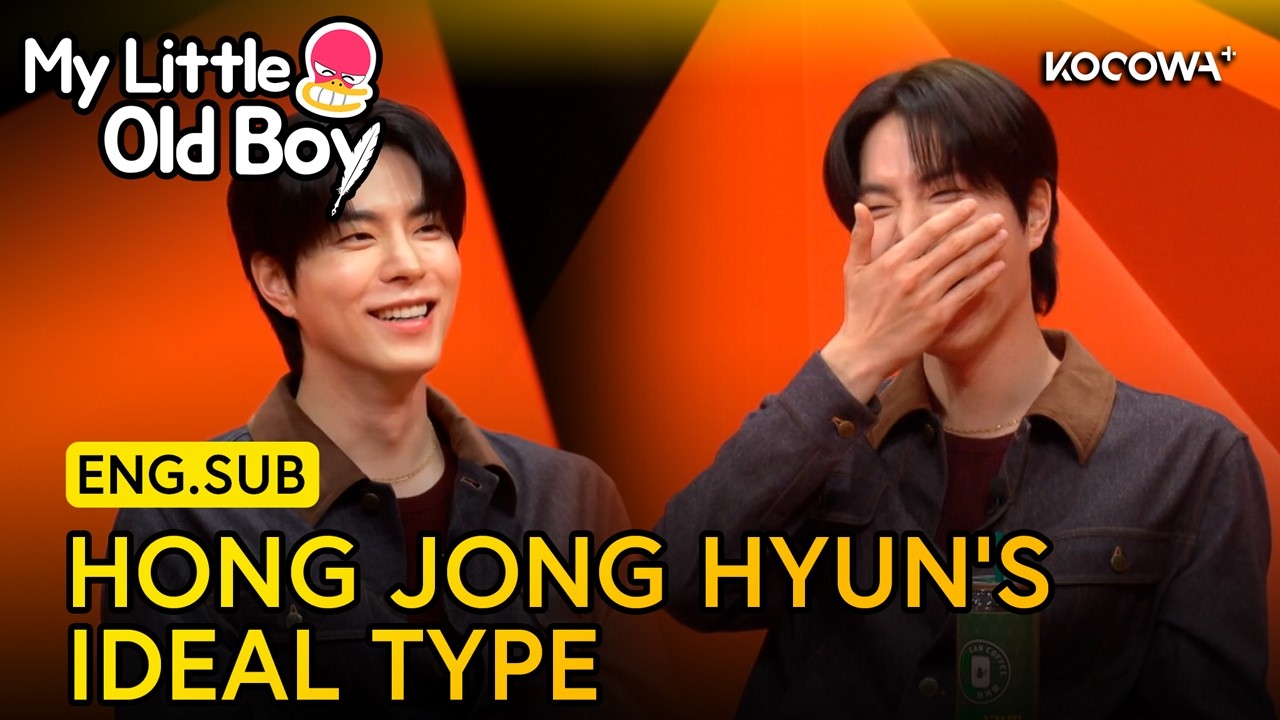 Why Are Feet Important in Hong Jong Hyun’s Ideal Type? | My Little Old Boy EP483 | KOCOWA+