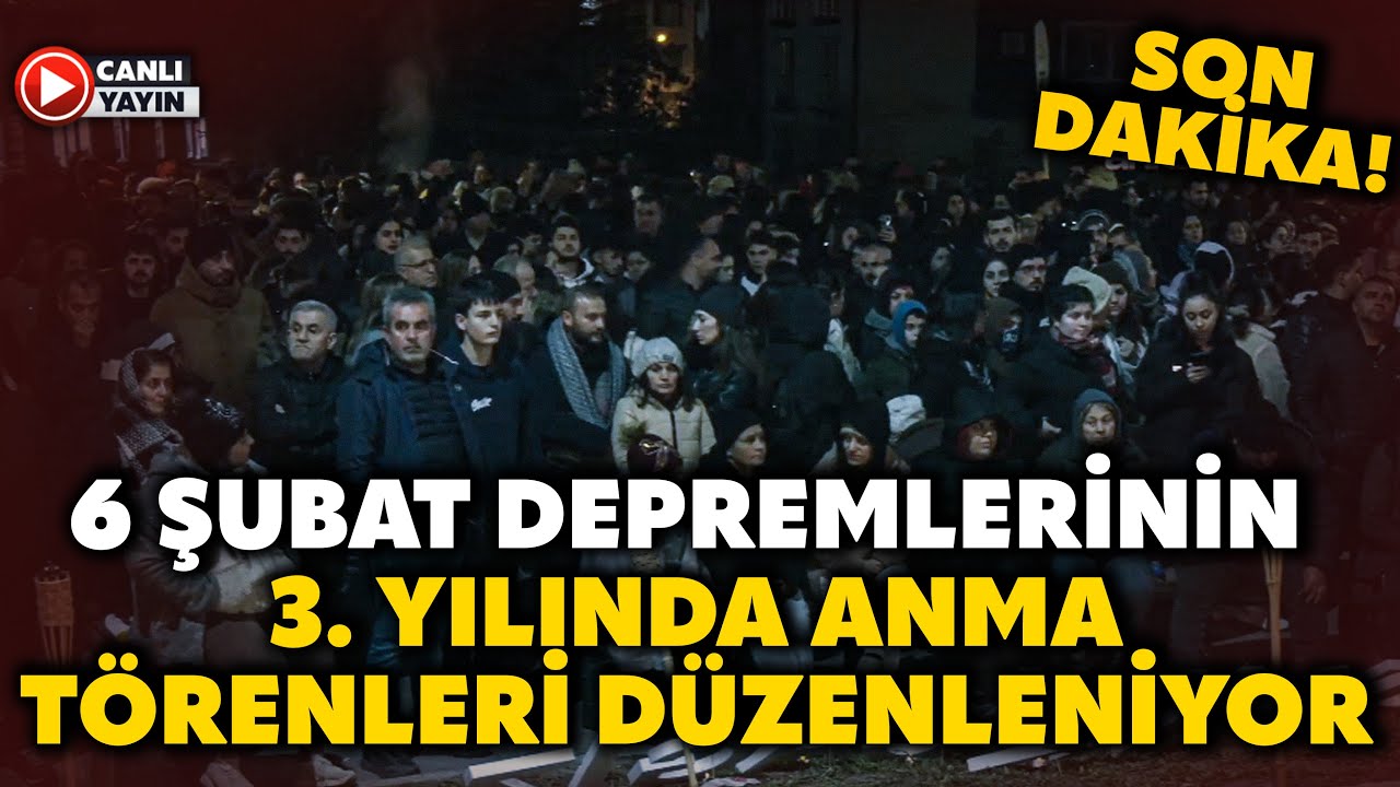 6 Şubat depremlerinin 3.yılında hayatını kaybedenler için anma törenleri düzenlendi (6 Şubat 2026)
