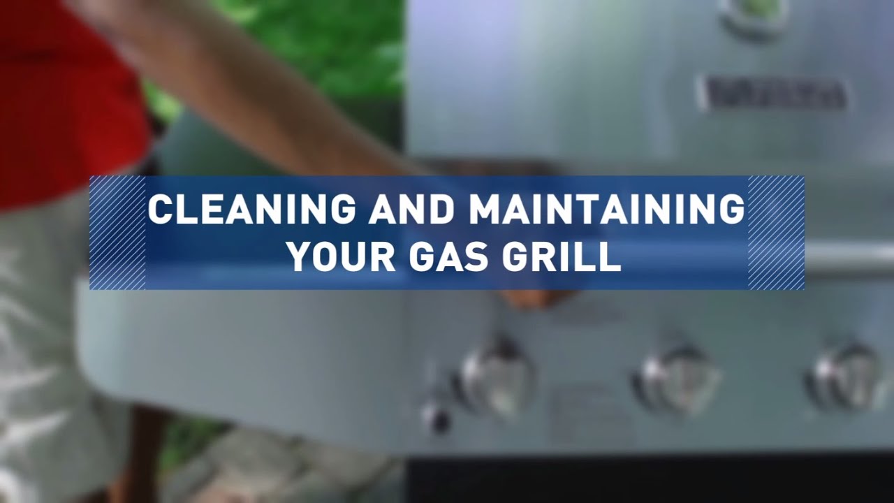 How to Clean and Maintain a Gas Grill