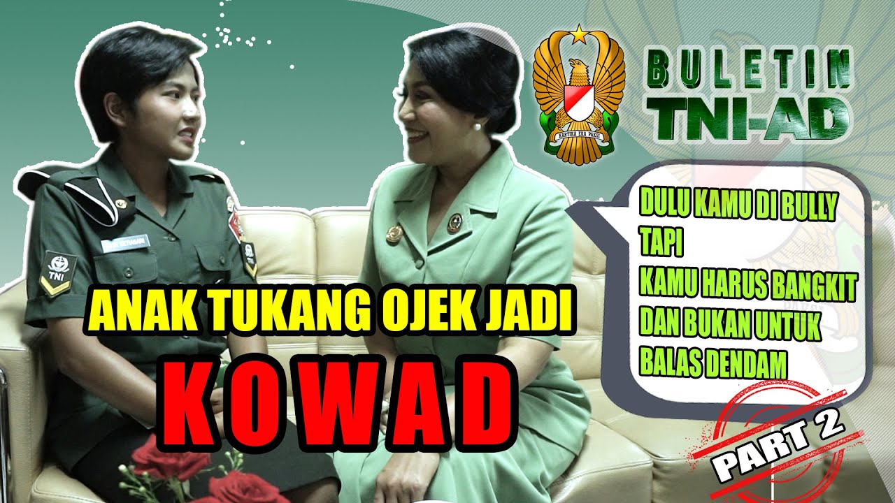 Anak Tukang Ojek Jadi Kowad Part 2 | BULETIN TNI AD Eps. 274 Part 2/2