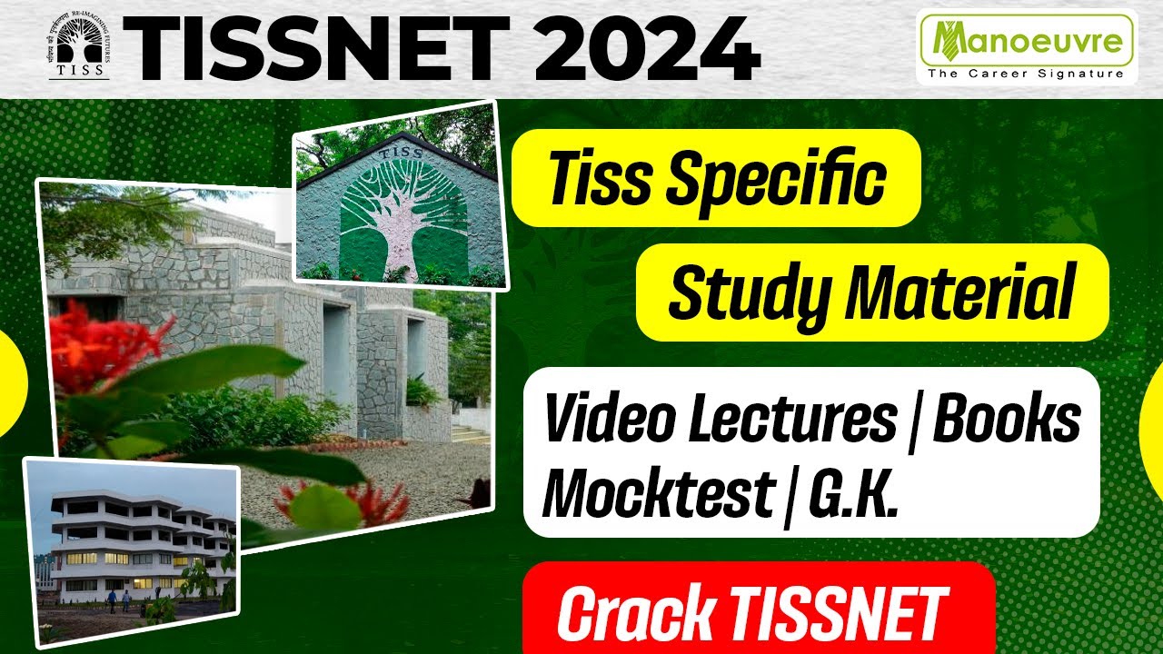 TISSNET 2024 - TISS Specific Study Materials | Video Lectures | Books | Mock Test | G.K & More