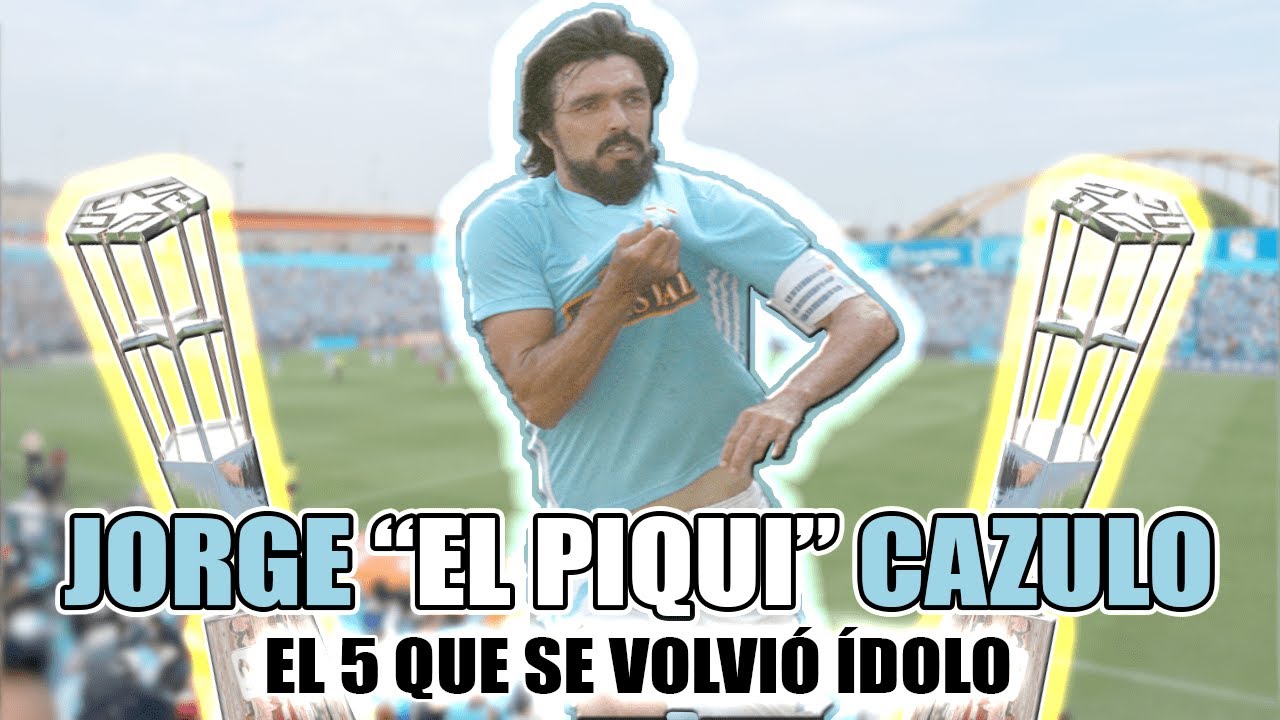 Jorge 'Piqui' Cazulo: Garra y Coraz&oacute;n | &Iacute;dolo Celeste