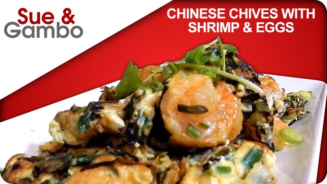 Chinese Chives with Shrimp and Eggs Recipe