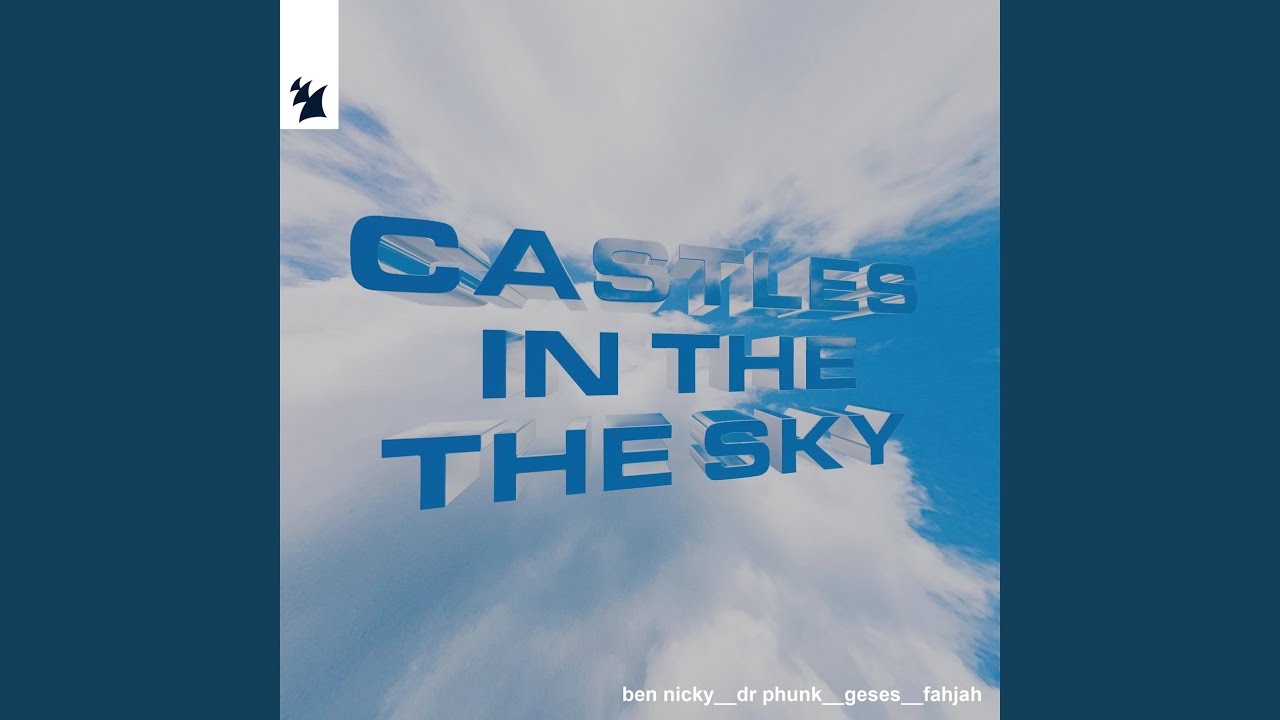 Castles In The Sky (Extended Mix)