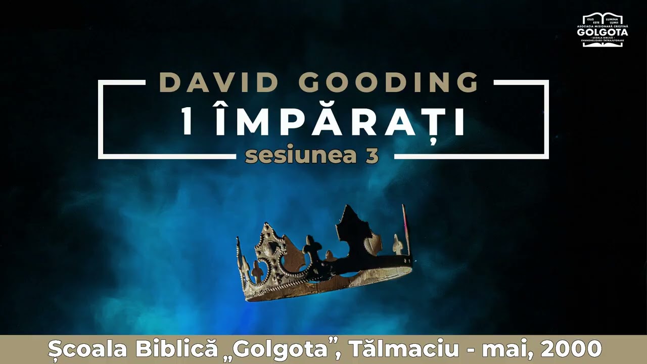 3. Cartea 1Imparati - cu David Gooding
