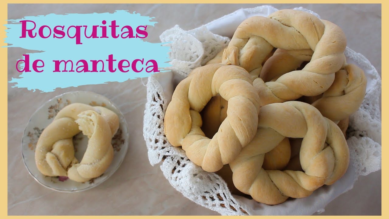 ROSQUITAS DE MANTECA-- RECETA TRADICIONAL