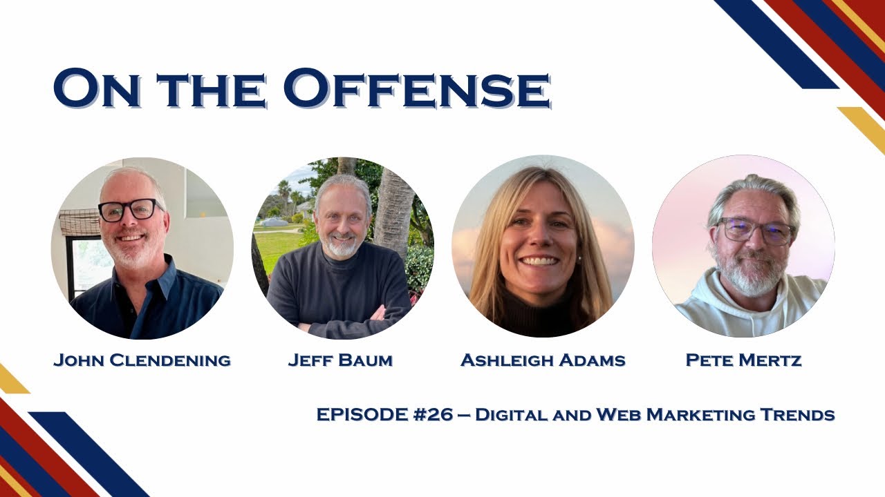 On the Offense Podcast — Episode #26 — Digital and Web Marketing Trends