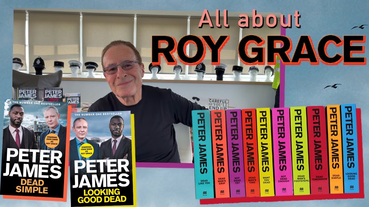 Everything You Need to Know About the Roy Grace Series by Peter James
