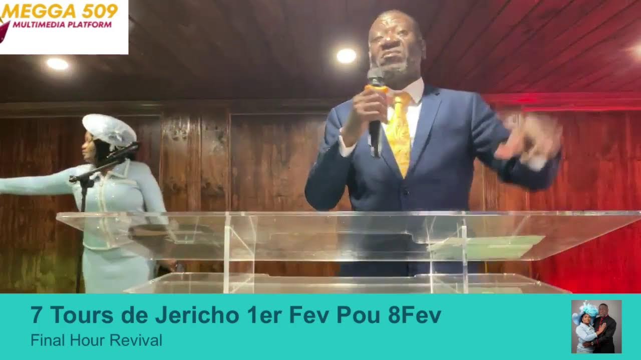 3em Jou 7Tou Jeriko Nan legliz Final Hour Revival