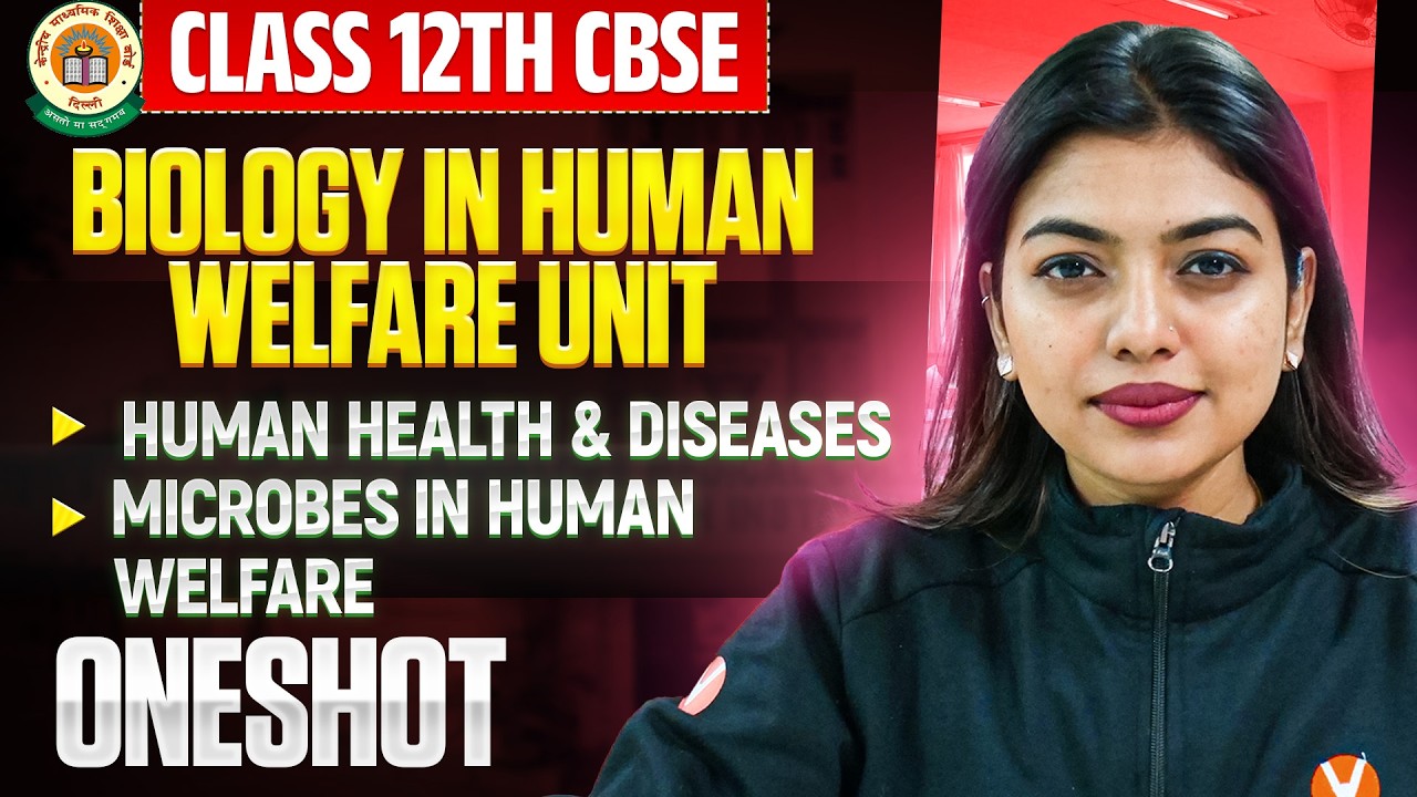 Biology in Human welfare Unit One-Shot 🔥| Class 12 CBSE Biology | Gopika Mam