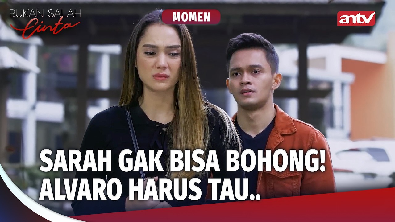 HUBUNGAN ALVARO DAN SARAH BERAKHIR?! | Momen Dramatis Bukan Salah Cinta Eps 01 (1/3)