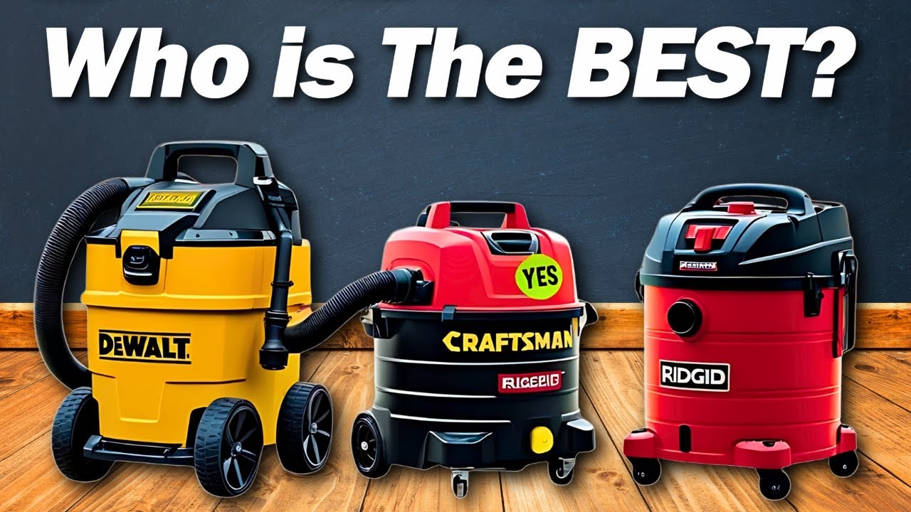 Best Shop Vac 2025? Ridgid vs Shop Vac, DeWalt, Stanley, Hart, Craftsman