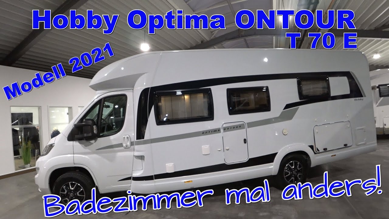 Hobby T70 E Optima On Tour Modell 2021 Wohnmobil mit Einzelbetten und Heckbad😉Unsere Roomtour+Fazit