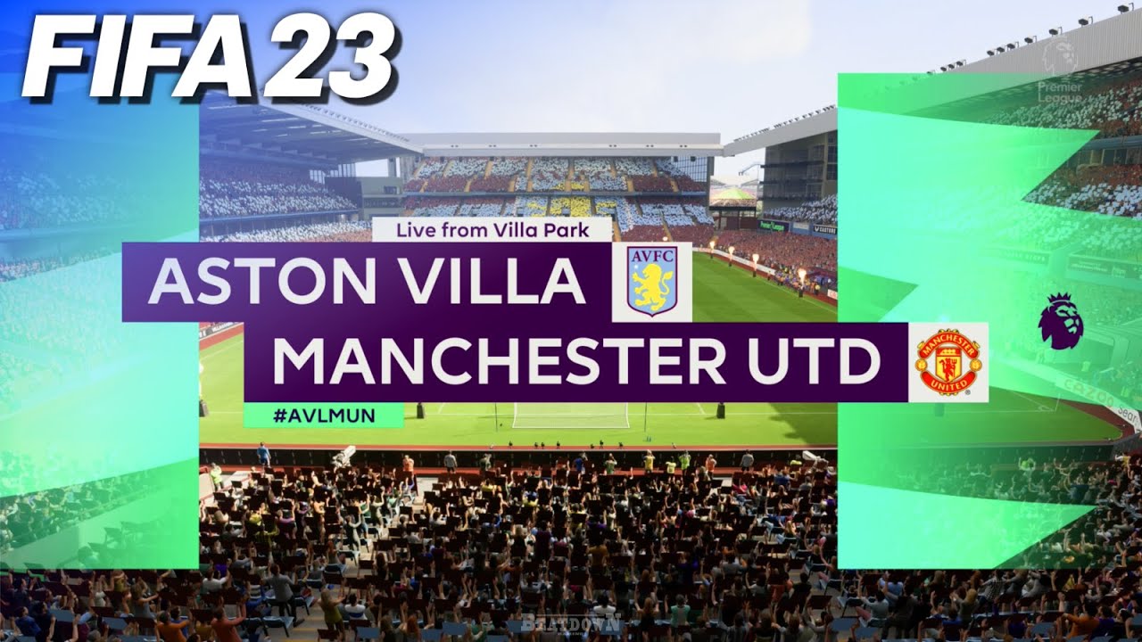 FIFA 23 - Aston Villa vs. Manchester United @ Villa Park