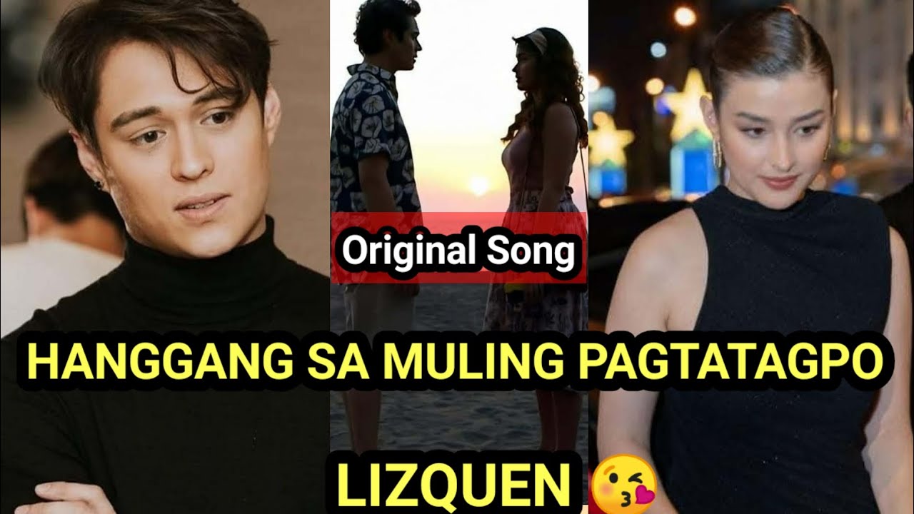 #lizquen, Hanggang Sa Muling Pagtatagpo #original Composition for Lizquen