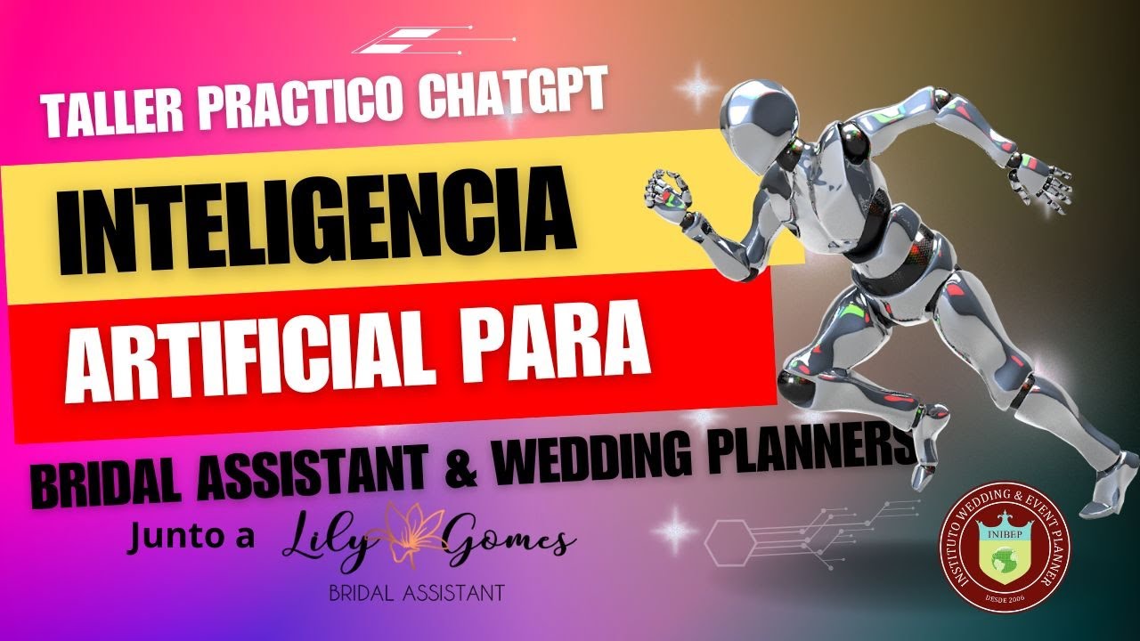 Revolucionando la Organización de Bodas y Eventos con CHATGPT | INIBEP - Bridal Assistant