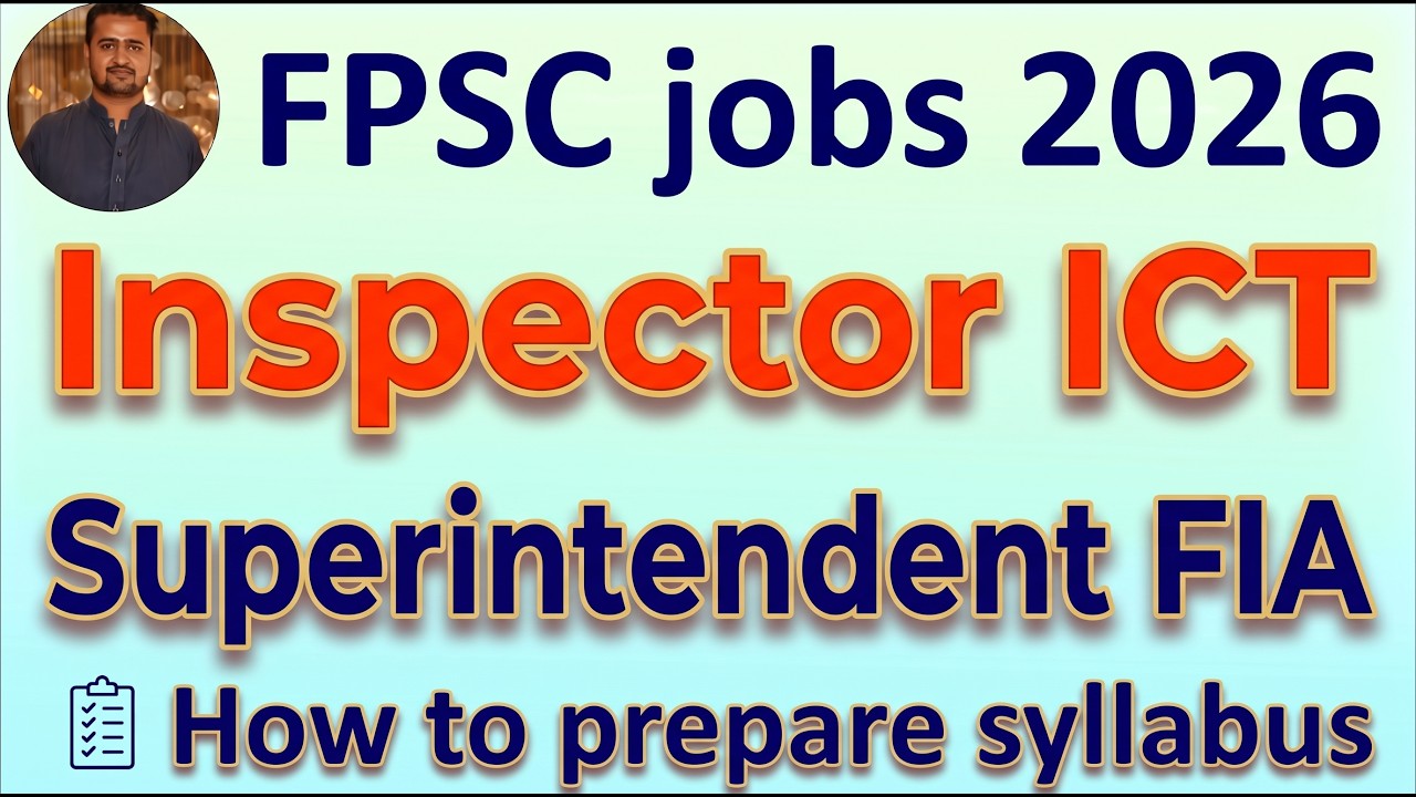 Superintendent FIA Jobs | Inspector ICT | FPSC jobs 2026 | How to prepare FPSC paper | GKZone|