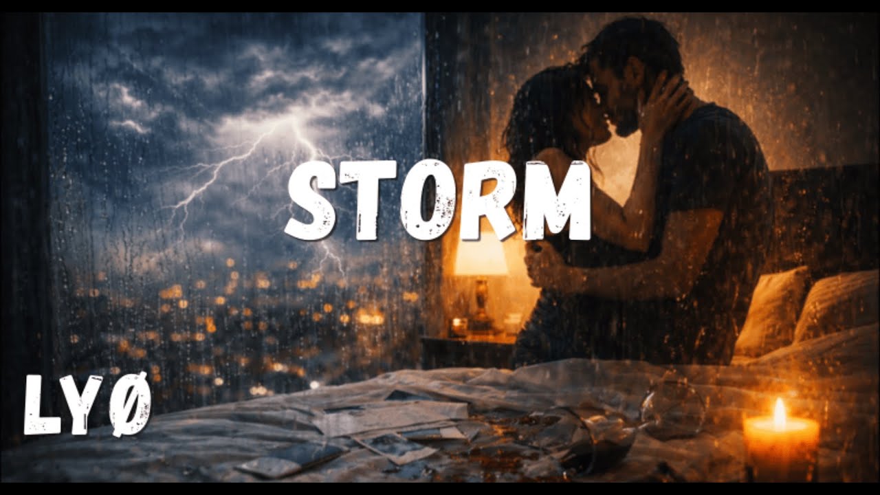LYØ - Storm (Lyrics)