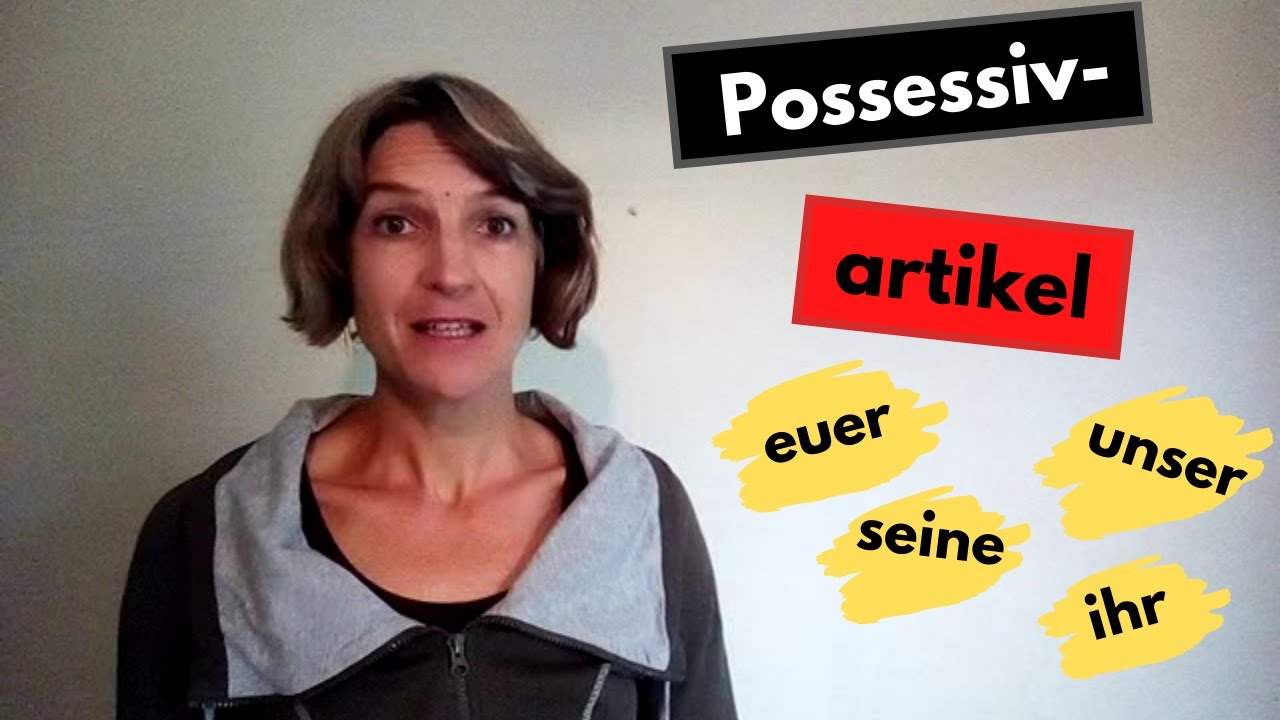 mein, dein, unser, euer A1