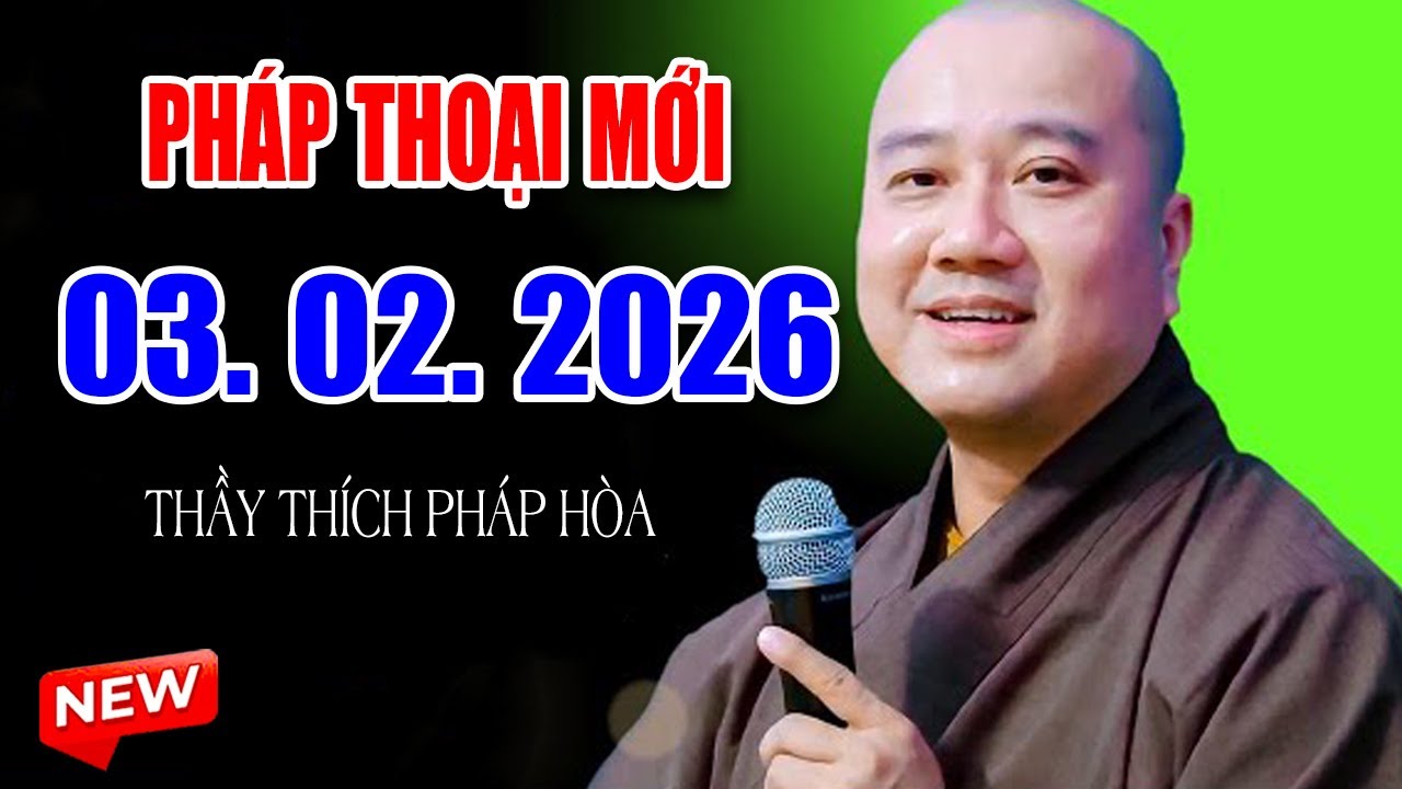 Pháp Thoại Mới Ngày 01. 02. 2026 - Thầy Thích Pháp Hòa Tu Viện Trúc Lâm #CaNaDa