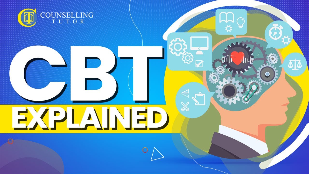 CBT EXPLAINED