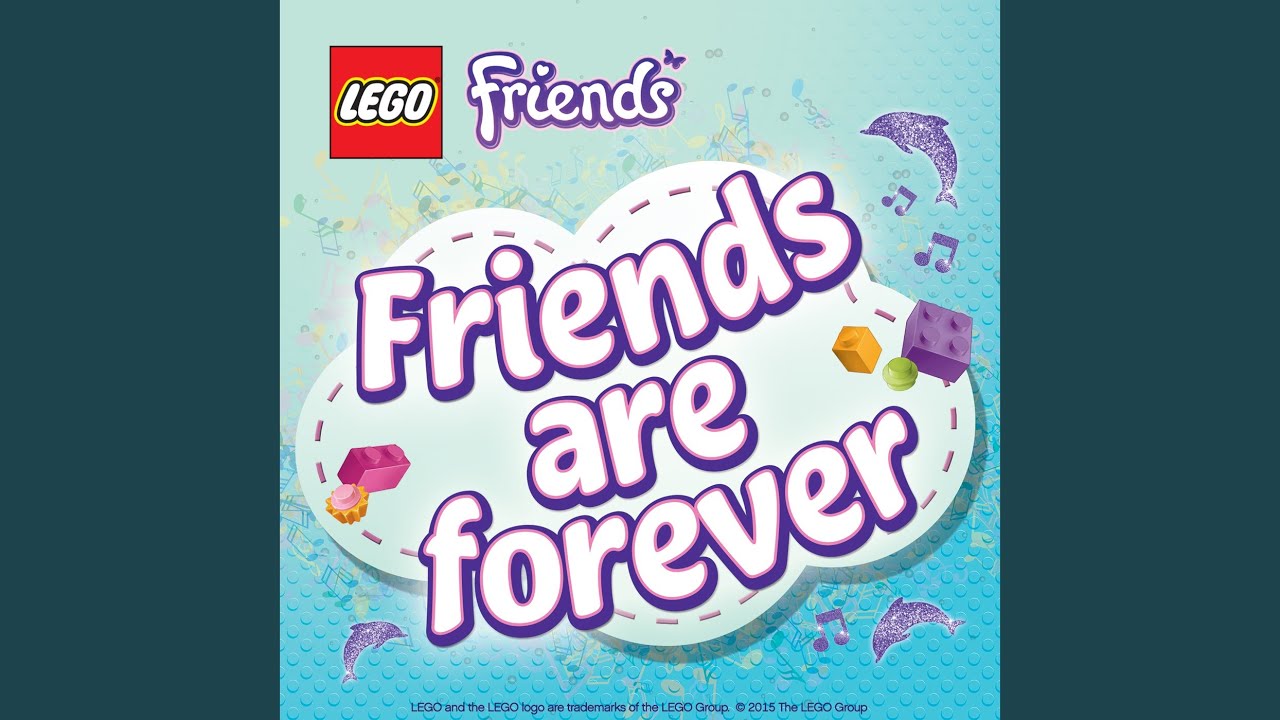 Friends Are Forever