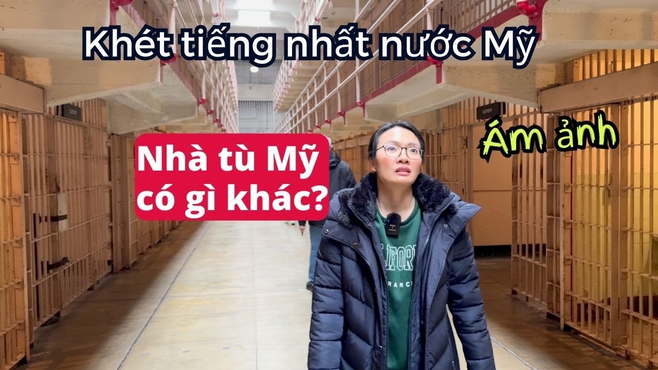 Đảo Tù Nhân Khét Tiếng Nhất Nước Mỹ -  Alcatraz|Nhà Tù ở Mỹ như thế nào?