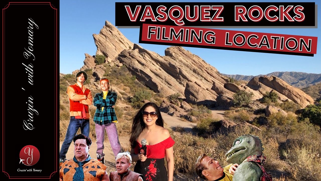 One of Hollywood's Most Popular Filming Locations: Vasquez Rocks!