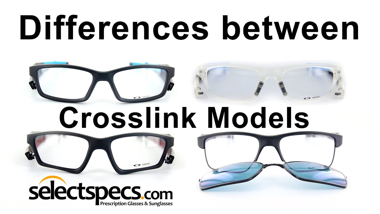Oakley Crosslink Original, Pitch, Sweep and Switch  - What's the difference?