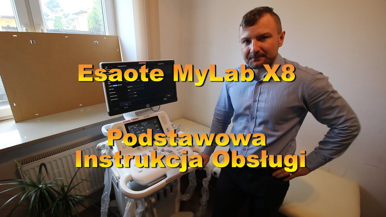 Esaote MyLab X8  - podstawowa instrukcja obsługi