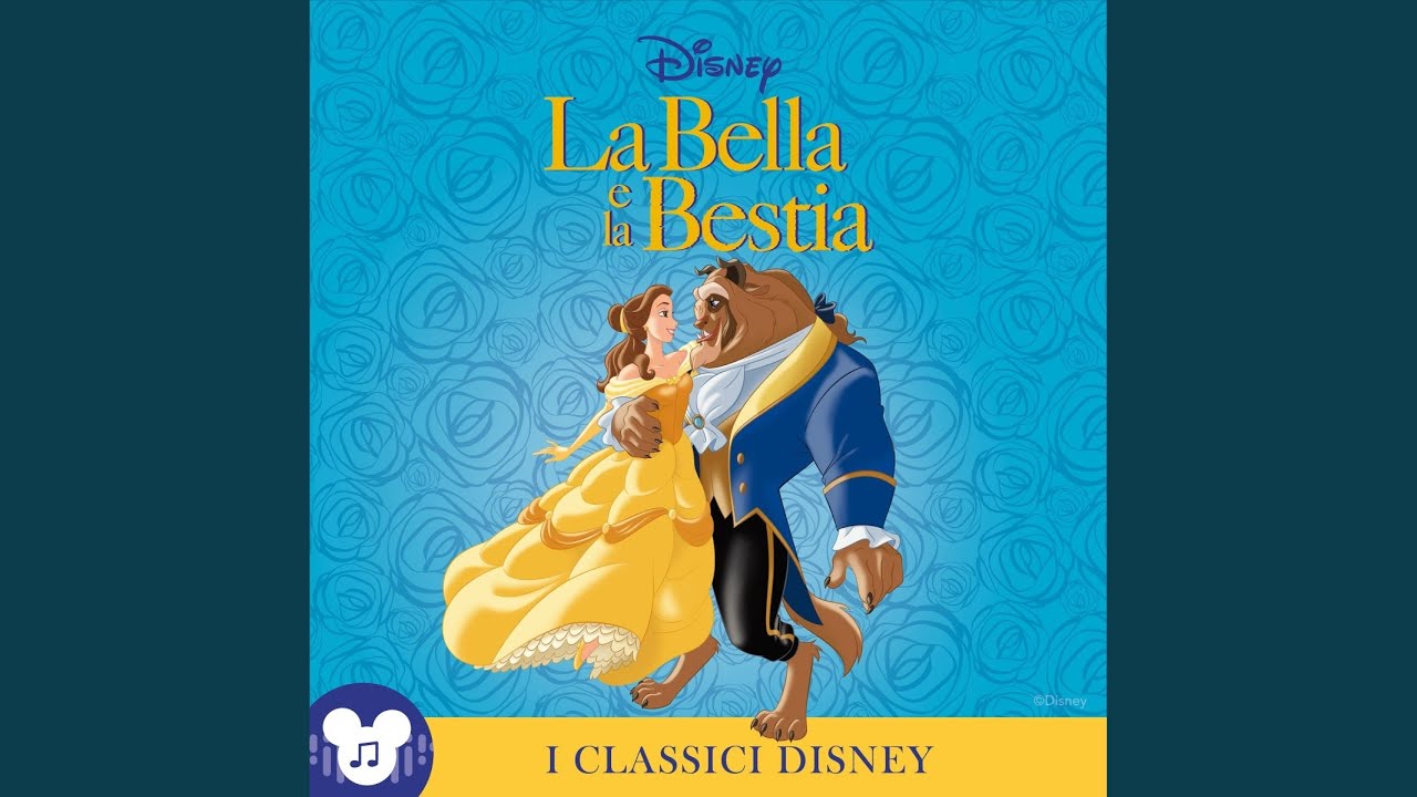 Capitolo 03: Disney. La Bella e la Bestia - I Classici Disney: La Bella e la Bestia
