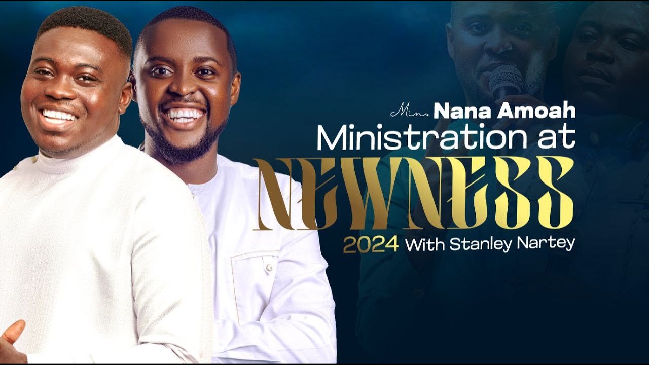 Intimate Worship of Nana Amoah at Newness 2024 with Stanley Nartey