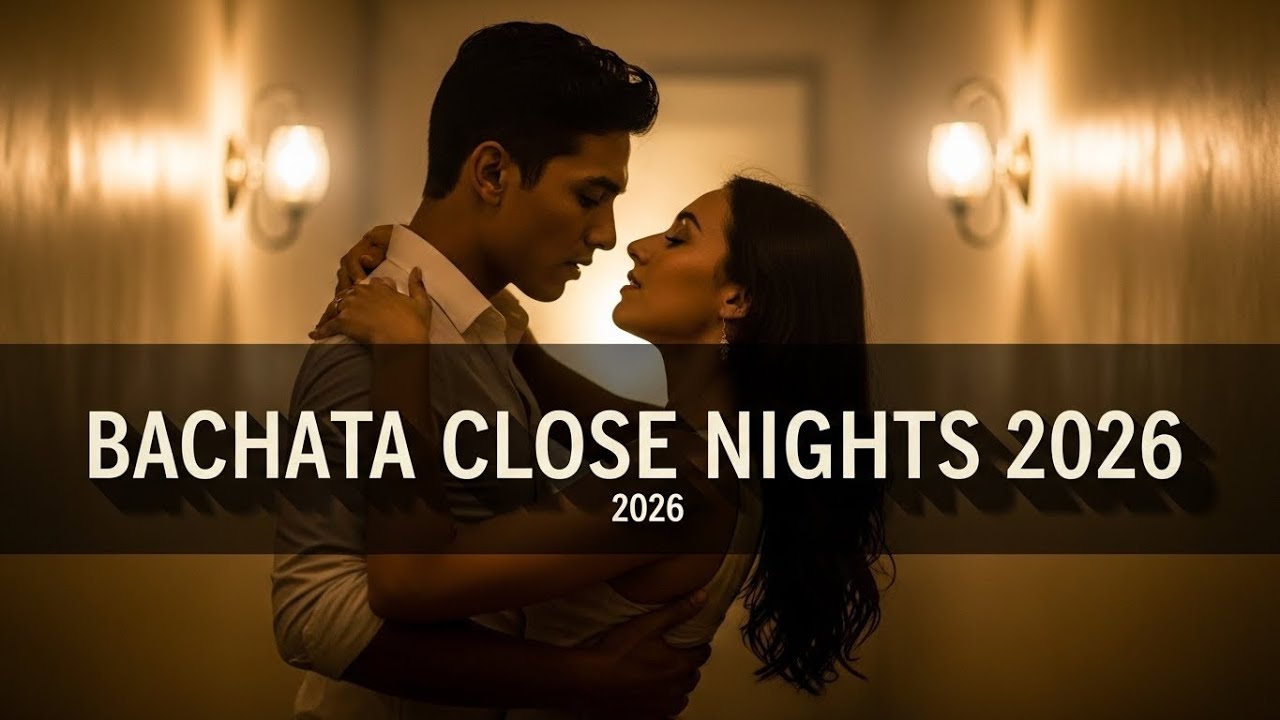 Bachata Nueva Latina 2026 🎶 Guitarras Modernas y Ritmos Sensuales para Bailar Despacio