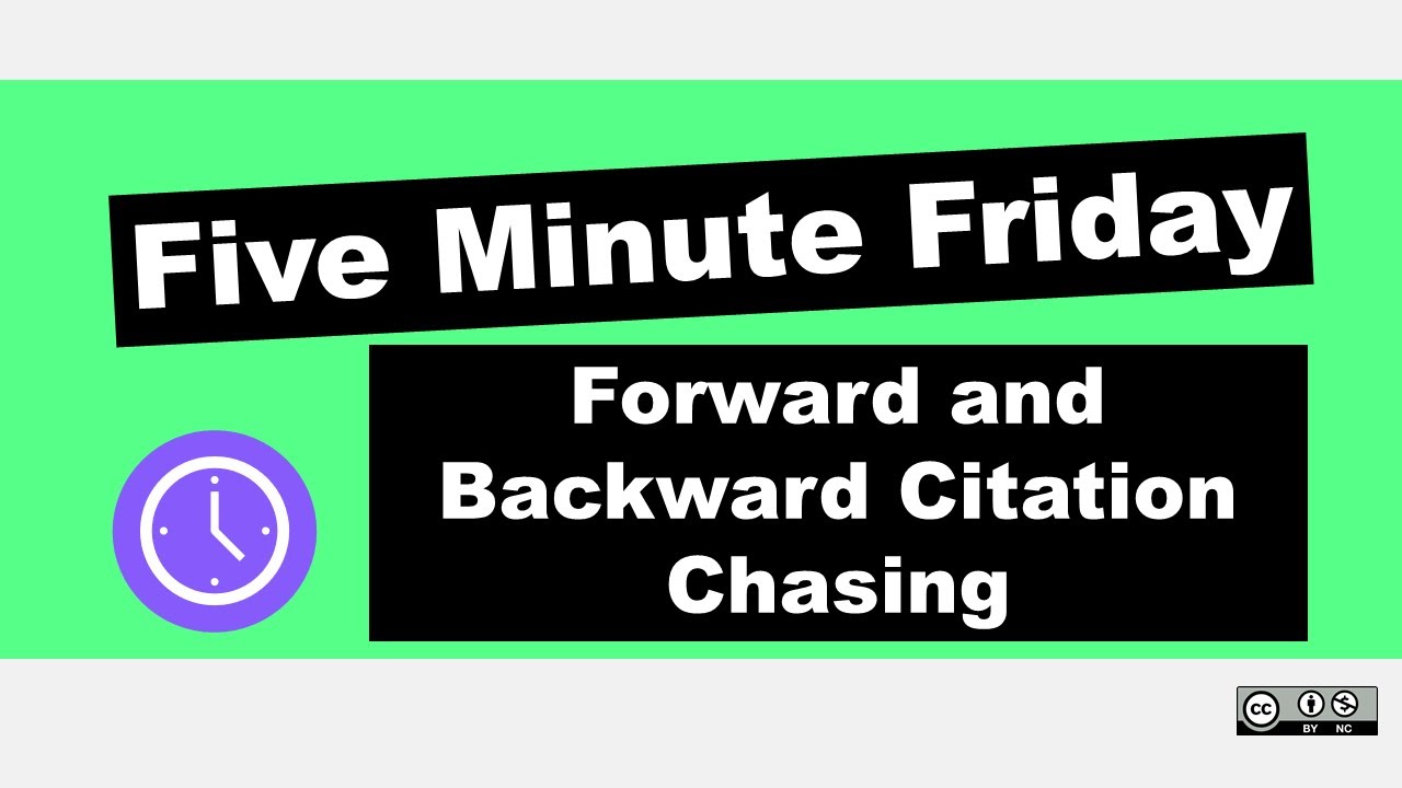 FORWARD and BACKWARD Citation Chasing with FOUR TOOLS | Five Minute Friday